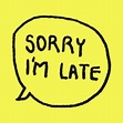 Sorry I'm Late (unisex) T-shirt + badge - Stereohype