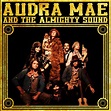 ‎Audra Mae & the Almighty Sound - Álbum de Audra Mae - Apple Music