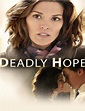 Deadly Hope (2012) Cast and Crew, Trivia, Quotes, Photos, News and ...