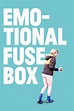 Trailer du film Emotional Fusebox, Emotional Fusebox Bande-annonce VO ...