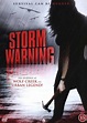Storm Warning (2007 film) - Alchetron, the free social encyclopedia