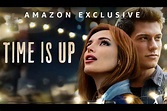Il film Time is Up (2021) arriva in esclusiva su Amazon Prime Video ...