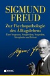 'Zur Psychopathologie des Alltagslebens' von 'Sigmund Freud' - Buch ...