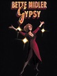 GYPSY starring Bette Midler | Bette midler, Bette, Movies and tv shows