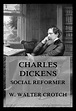 Charles Dickens - Social Reformer • Biographies (English) • Jazzybee ...