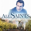 All Saints (film, 2017) | Kritikák, videók, szereplők | MAFAB.hu