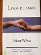 LIBRO LAZOS DE AMOR BRIAN WEISS PDF