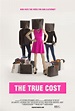 The True Cost (2015) - FilmAffinity