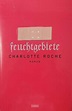 Feuchtgebiete : Charlotte Roche: Amazon.de: Bücher