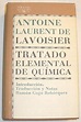 Tratado elemental de química. by Lavoisier, Antoine Laurent de: Muy ...