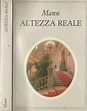 Altezza reale - Thomas Mann - Libro Usato - Istituto Geografico De ...