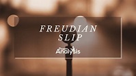 Freudian Slip Definition and Examples - Poem Analysis