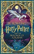 Harry Potter and the Prisoner of Azkaban: MinaLima Edition: Minalima ...