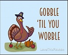 Gobble Pictures, Photos, and Images for Facebook, Tumblr, Pinterest ...