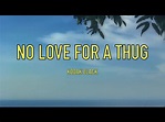 Kodak Black - No Love For A Thug - Lyrics - YouTube