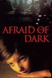 Afraid of the Dark (1991) - Posters — The Movie Database (TMDb)