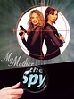 My Mother the Spy - Buy, watch, or rent from the Microsoft Store