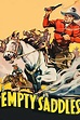 ‎Empty Saddles (1936) directed by Lesley Selander • Reviews, film ...