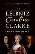 The Leibniz-Caroline-Clarke Correspondence – PDFEliteHub