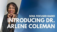 Introducing Dr. Arlene Coleman - YouTube