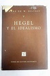Hegel y el idealismo by Dilthey, Wilhelm: 1956., Signed by Author(s ...