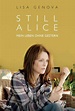 Still Alice: Mein Leben ohne Gestern: Mein Leben ohne Gestern. Roman ...