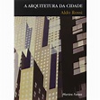 Livro - a - A Arquitetura da Cidade - Aldo Rossi - Urbanismo no Extra ...