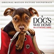 ‘A Dog’s Way Home’ Soundtrack Details | Film Music Reporter