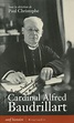 Cardinal Alfred Baudrillart - broché - Collectif - Achat Livre | fnac