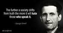 TOP 25 QUOTES BY GEORGE ORWELL (of 768) | A-Z Quotes