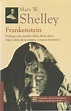 "Frankenstein" (Mary W. Shelley)