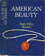American Beauty by Mary Ellin Barrett (Hardcover, Fiction) 1980