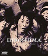 Blu-ray Review: Hideo Sekigawa’s Hiroshima Joins the Arrow Academy ...