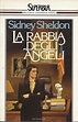 La rabbia degli angeli - Sidney Sheldon. Libro usato