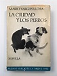 La ciudad y los perros by Mario Vargas Llosa: Muy bien Encuadernación ...