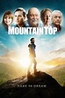 Mountain Top (2017) - Track Movies - Next Episode