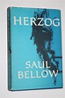 Herzog by Saul Bellow: Near Fine Hardcover (1964) 1st Edition, Signed ...