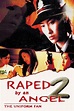 Raped by an Angel 2: The Uniform Fan (1998) — The Movie Database (TMDB)