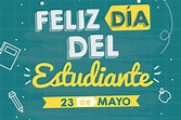 23 de Mayo es el Día del Estudiante en México – Tarjetas e imágenes ...