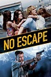 No Escape (2015) Picture - Image Abyss