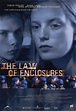 The Law of Enclosures (2000) - FilmAffinity