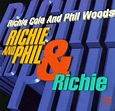 Best Buy: Richie & Phil & Richie [CD]