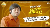 Best of Sumit Gulati | Best Punjabi Scene | Punjabi Comedy Clip | Non ...