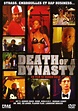 Death of a Dynasty : bande annonce du film, séances, streaming, sortie ...