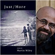 Just/More by Martin Wiley – Finishing Line Press