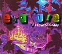 I Love Saturday » Singles » Erasure Discography » Onge's Erasure Page