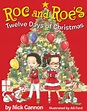 Roc and Roe's Twelve Days of Christmas | Scholastic Canada