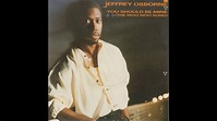 Jeffrey Osborne - You Should Be Mine (1986 LP Version) HQ - YouTube