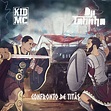 Kid MC & Dji Tafinha - Confronto De Titãs (Album) [Download] Download ...