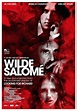 Wilde Salomé (2011) - Plot - IMDb